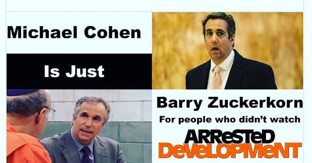 presentation - Michael Cohen Is Just Barry Zuckerkorn For people who didn't watch Arrested DevelOPMENT