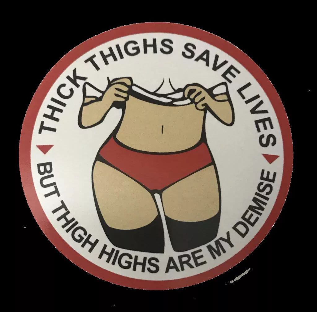 signage - Nighs Sal Athick > Ve Lives Mise Si But Thigh Highs Are Te My Demis