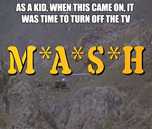 asphalt - As A Kid, When This Came On, It Was Time To Turn Off The Tv MASH