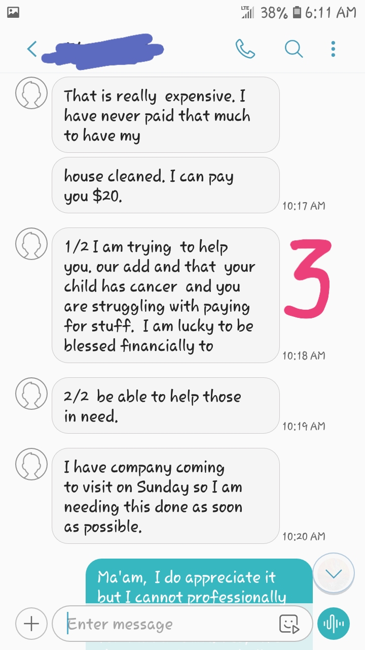 Scumbag wants heavily discounted housecleaning because this mother has a daughter with cancer.