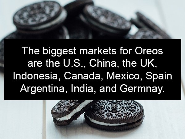 oreo cookies photography - The biggest markets for Oreos are the U.S., China, the Uk, Indonesia, Canada, Mexico, Spain Argentina, India, and Germnay.