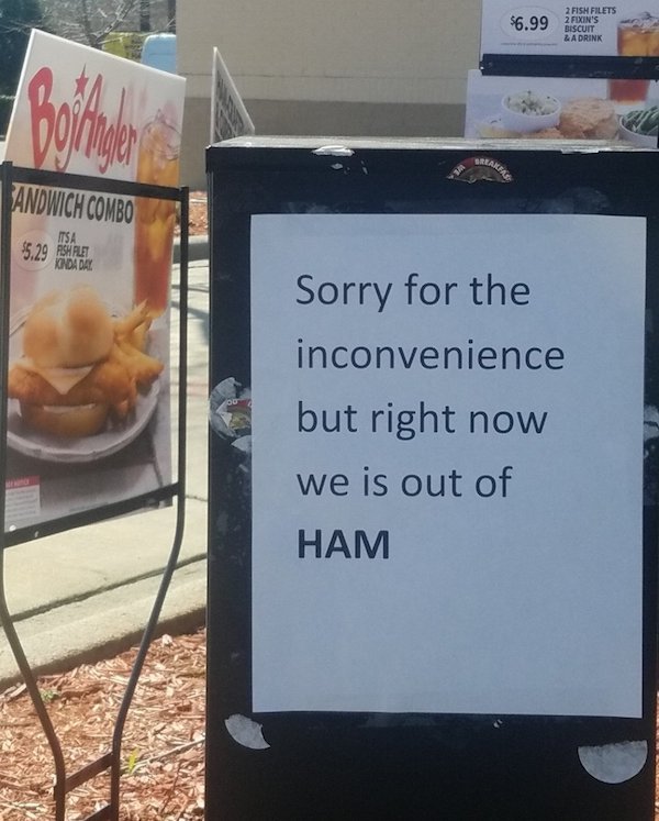 sorry we is out of ham - 2 Fish Filets $6.99 Biscuit & A Drink Andwich Combo Itsa 5.29 Ashflet Kondada Sorry for the inconvenience but right now we is out of Ham