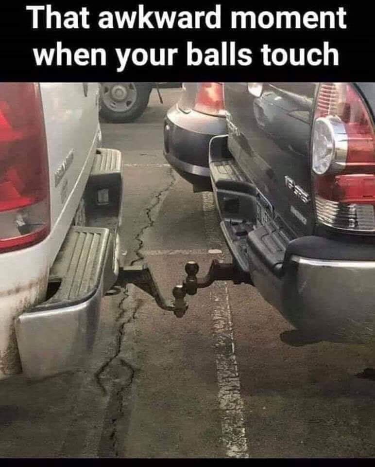 awkward moment when your balls touch meme - That awkward moment when your balls touch