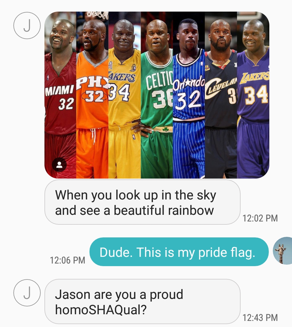 shaq teams in order - Akers mitido Phpkers 3234 Miami 32 Levela 3032 When you look up in the sky and see a beautiful rainbow Dude. This is my pride flag. Jason are you a proud homoSHAQual?