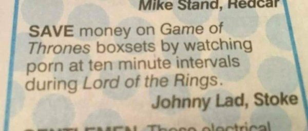 cash - Mike Stand, Reacar Save money on Game of Thrones boxsets by watching porn at ten minute intervals during Lord of the Rings. Johnny Lad, Stoke bil