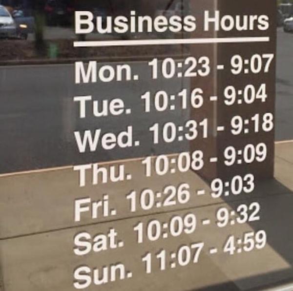 signage - Business Hours Mon. Tue. Wed. Thu. Fri. Sat. Sun.