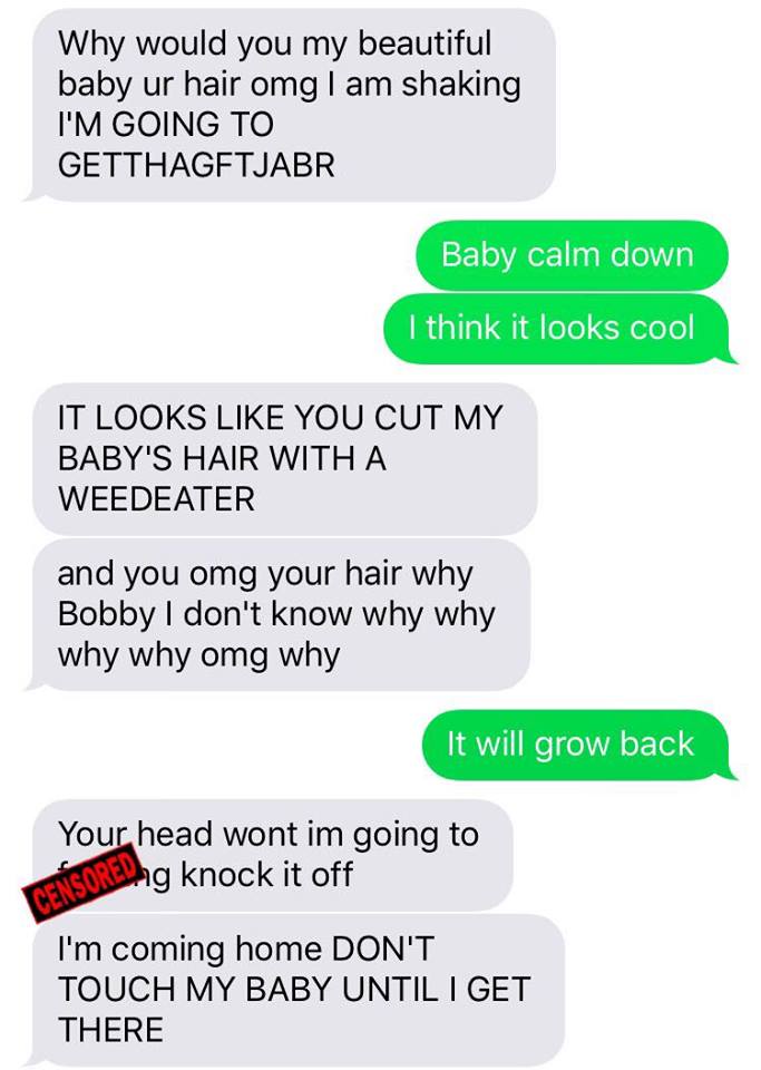 i m getting married prank - Why would you my beautiful baby ur hair omg I am shaking I'M Going To Getthagftjabr Baby calm down I think it looks cool It Looks You Cut My Baby'S Hair With A Weedeater and you omg your hair why Bobby I don't know why why why 