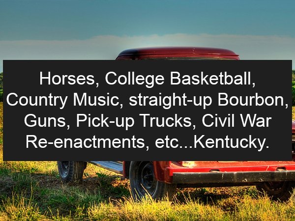 20 things people are supposed to like because of where they're from.