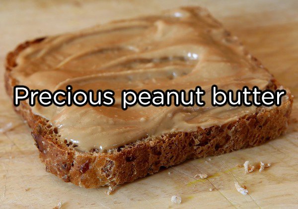 Peanut butter can be turned into diamonds.