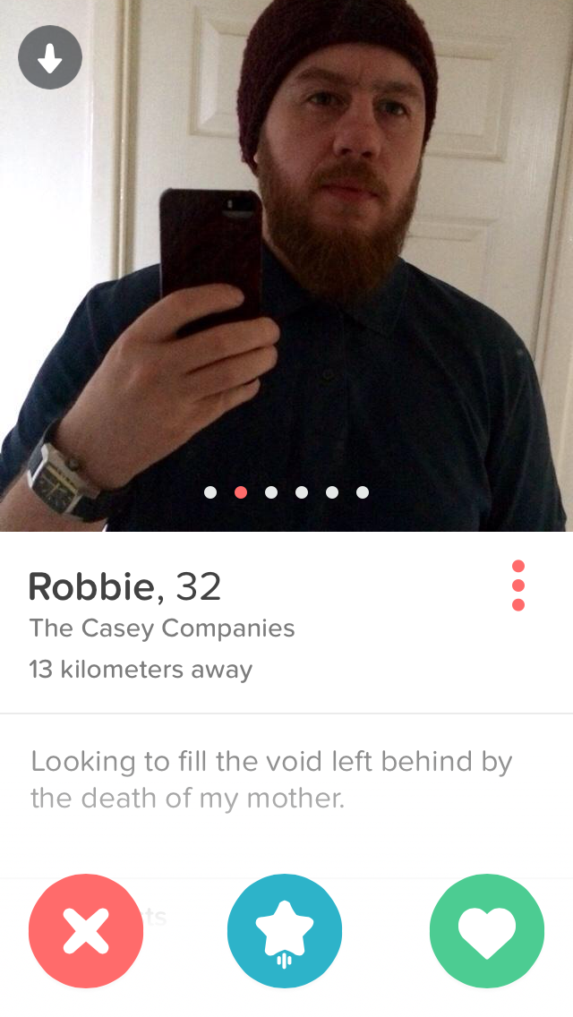 tinder - tinder 19 year old - Robbie, 32 The Casey Companies 13 kilometers away Looking to fill the void left behind by the death of my mother Oo