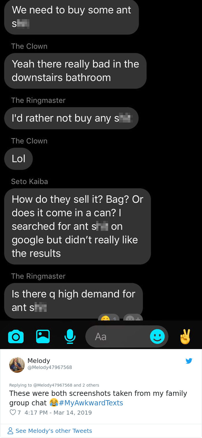 screenshot - We need to buy some ant s The Clown Yeah there really bad in the downstairs bathroom The Ringmaster I'd rather not buy anys The Clown Lol Seto Kaiba How do they sell it? Bag? Or does it come in a can?! searched for ant s on google but didn't 