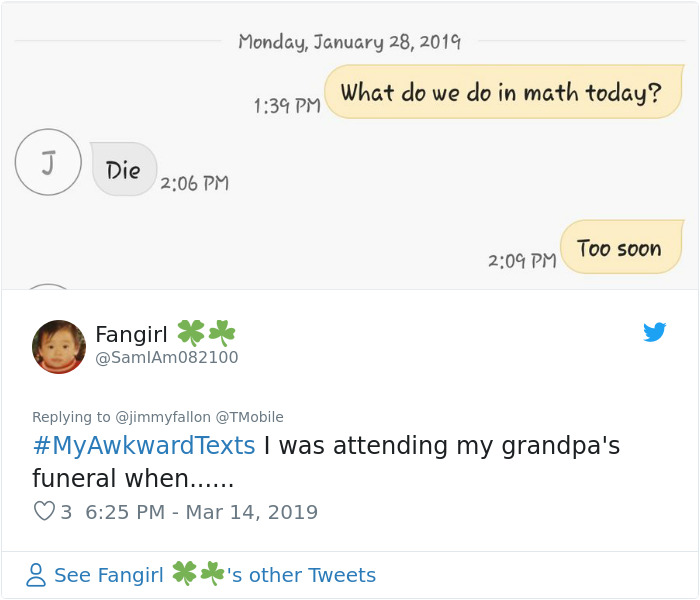 web page - Monday, What do we do in math today? Die Too soon Fangirl I was attending my grandpa's funeral when...... 3 8 See Fangirl 's other Tweets