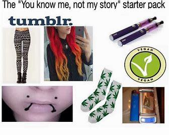 starter pack for dramatic people who vape and have facial piercings