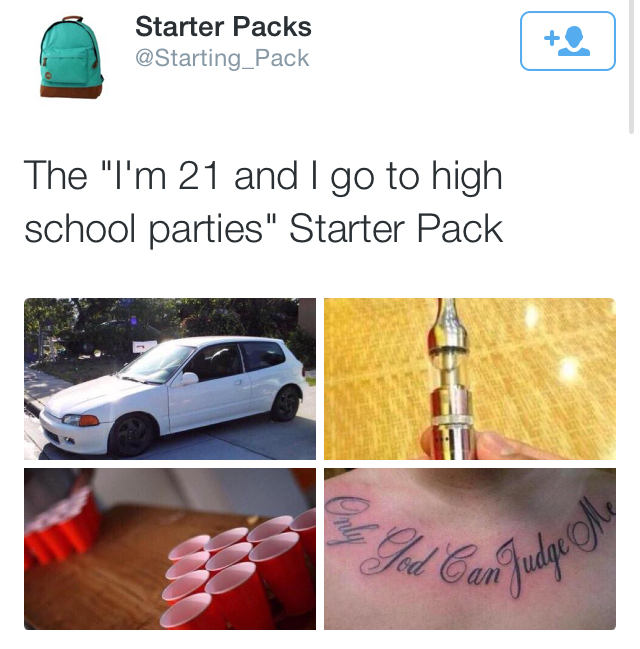 starter pack for people who graduate from high school but can't move on