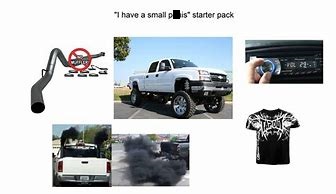 starter pack for guys who try to compensate for having a small penis
