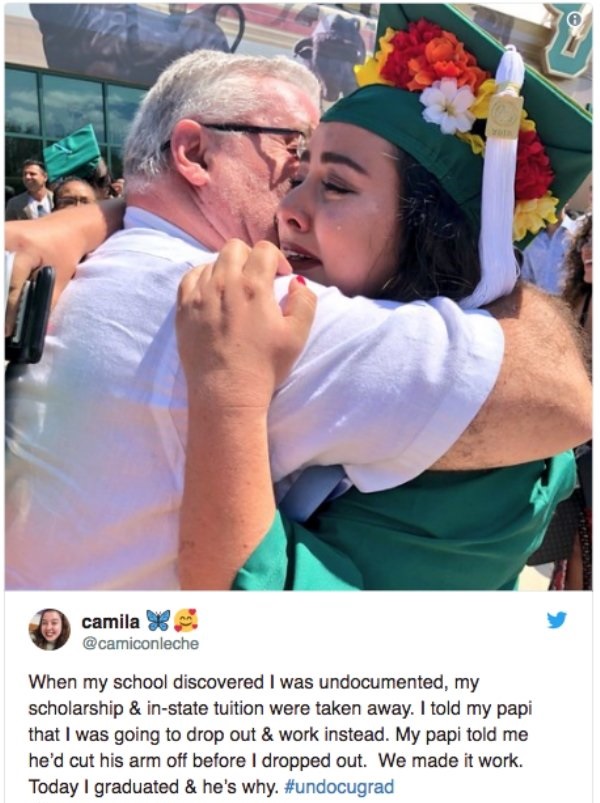 daca graduates - camila When my school discovered I was undocumented, my scholarship & instate tuition were taken away. I told my papi that I was going to drop out & work instead. My papi told me he'd cut his arm off before I dropped out. We made it work.