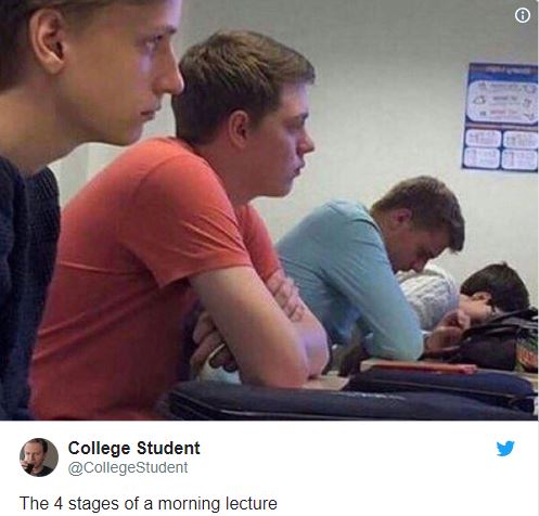 4 stages of a morning lecture - College Student Student The 4 stages of a morning lecture