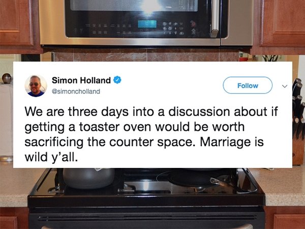 home appliance - Simon Holland v We are three days into a discussion about if getting a toaster oven would be worth sacrificing the counter space. Marriage is wild y'all.