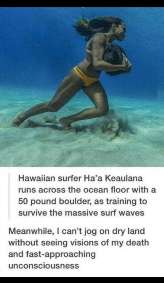surfer running on ocean floor - Hawaiian surfer Ha'a Keaulana runs across the ocean floor with a 50 pound boulder, as training to survive the massive surf waves Meanwhile, I can't jog on dry land without seeing visions of my death and fastapproaching unco