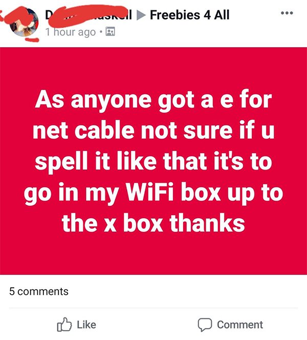 if only i was good enough - l n O 1 hour ago Frebies a au Freebies 4 All As anyone got a e for net cable not sure if u spell it that it's to go in my WiFi box up to the x box thanks 5 Comment