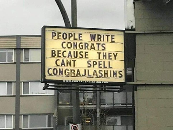 people say congrats because they can t spell - People Write Congrats Because They Cant Spell Congrajlashins