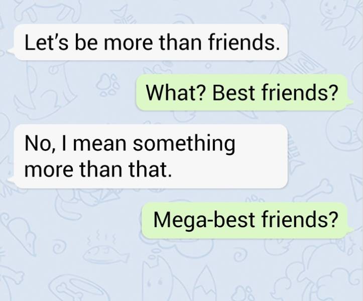 angle - Let's be more than friends. What? Best friends? No, I mean something more than that Megabest friends?