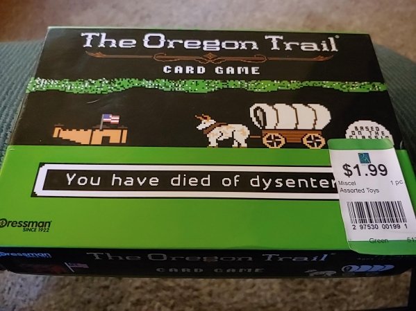 thrift store oregon trail game - The Oregon Trail Card Game $1.99 You have died of dysenterice Assorted Toys Dressman 2 97530 00199 1