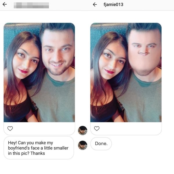 james fridman - fjamie013 Done. Hey! Can you make my boyfriend's face a little smaller in this pic? Thanks