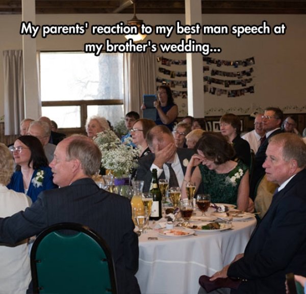 funny best man meme - My parents' reaction to my best man speech at my brother's wedding...