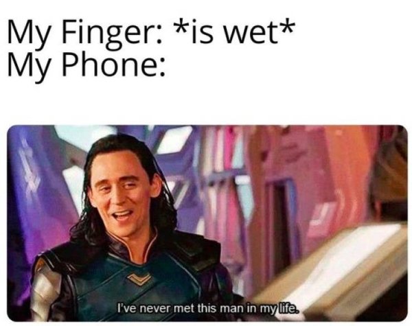 ve never met this man in my life - My Finger is wet My Phone I've never met this man in my life.