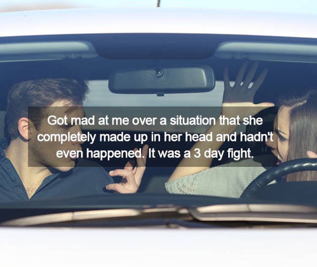 couples arguing in car - Got mad at me over a situation that she completely made up in her head and hadn't even happened. It was a 3 day fight.