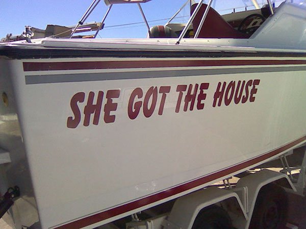 funny boat names - She Got The House