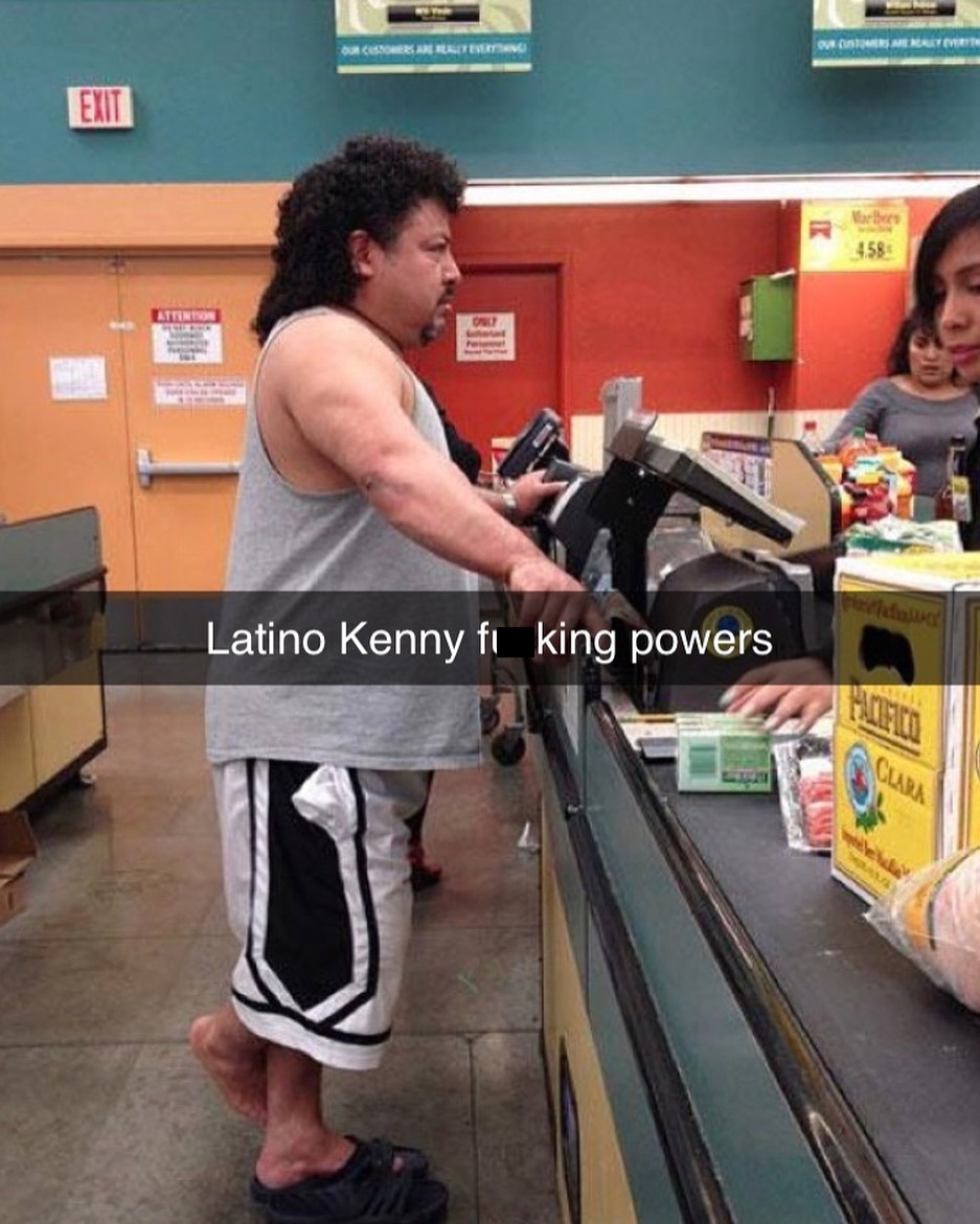 mexican kenny powers - Some Arrutteteve Exit 458 Latino Kenny fi king powers