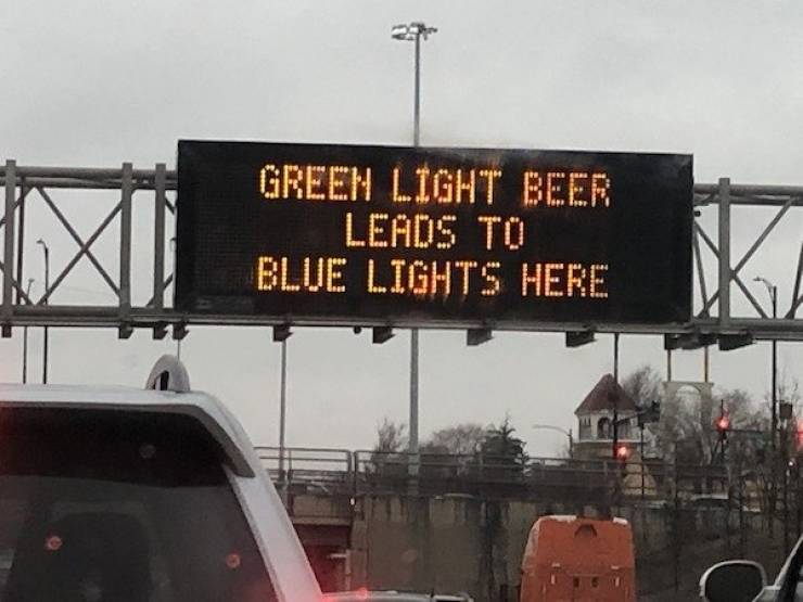 cool idea street sign - Green Light Beer Leads To Blue Lights Here