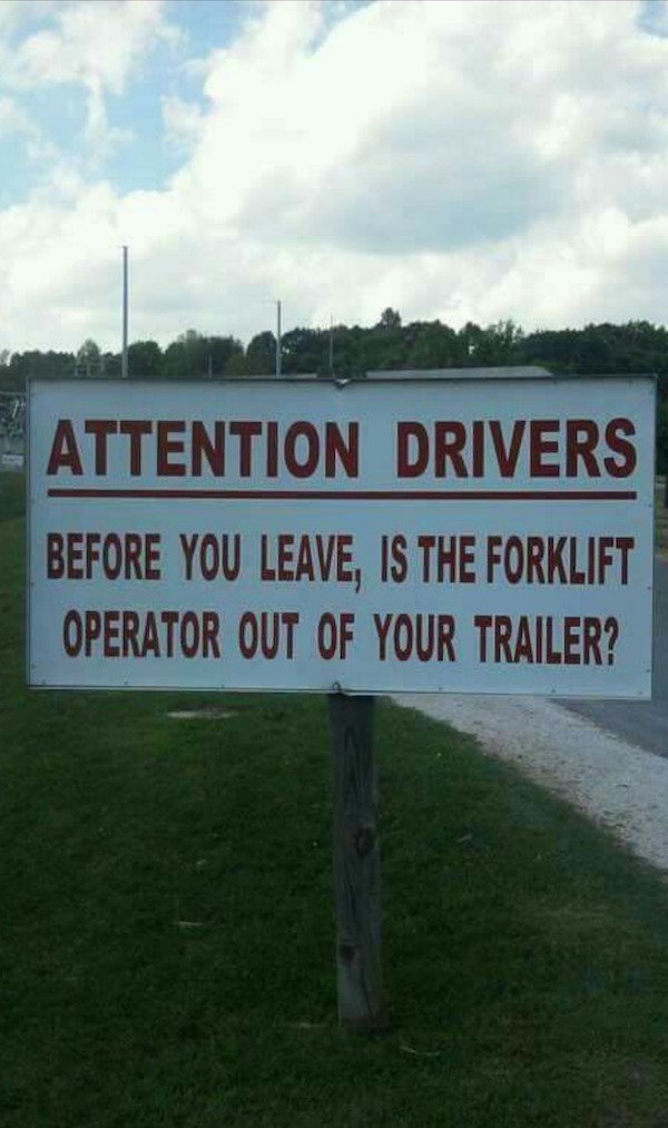wtf forkoma pmkri - Attention Drivers Before You Leave, Is The Forklift Operator Out Of Your Trailer?