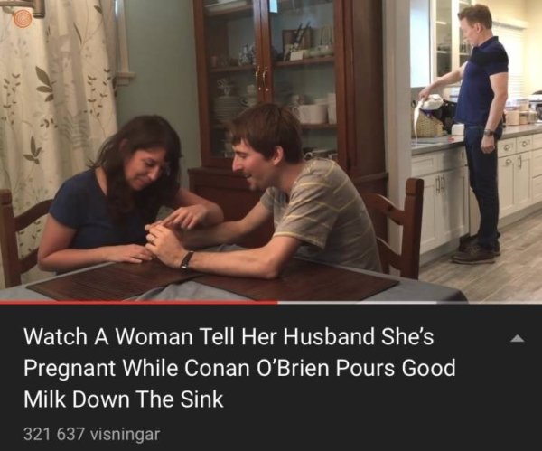 woman's husband took pictures of his beautiful wife - Watch A Woman Tell Her Husband She's Pregnant While Conan O'Brien Pours Good Milk Down The Sink 321 637 visningar