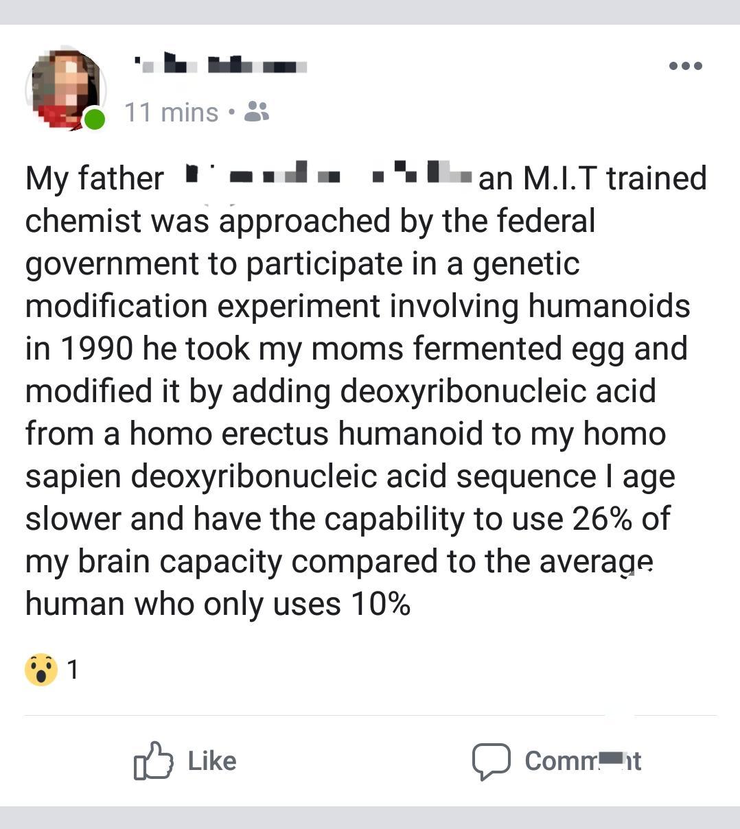 sweet story of wife and husband - 11 mins My father . . Lan M.I.T trained chemist was approached by the federal government to participate in a genetic modification experiment involving humanoids in 1990 he took my moms fermented egg and modified it by add