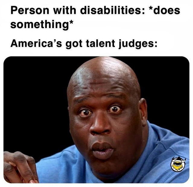 america's got talent judges meme - Person with disabilities does something America's got talent judges
