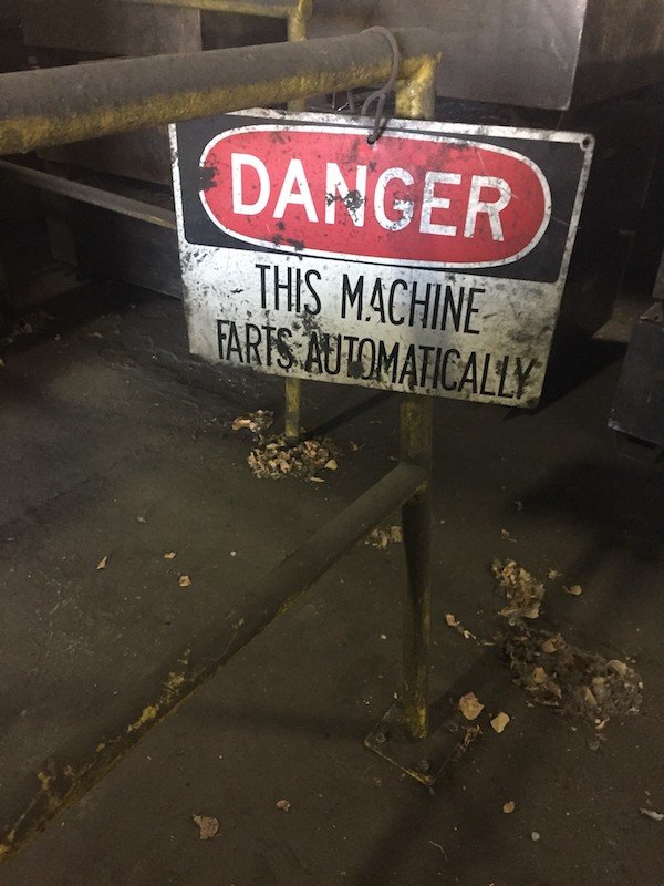 sign - Danger This Machine Farts Automatically