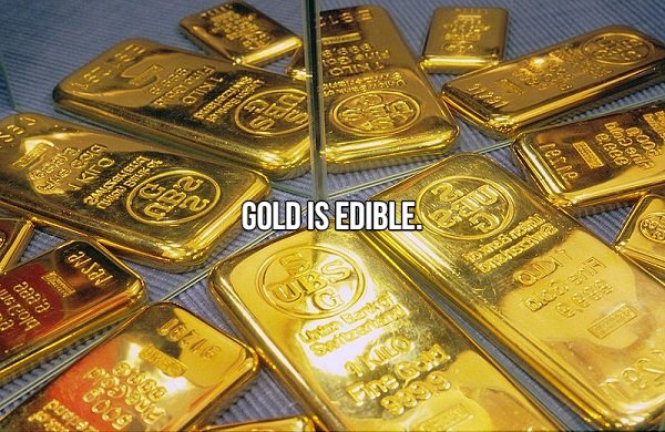 ubs gold bars - Terce e.ece Gold Is Edible. rerne hlo91 ence Ping 5009