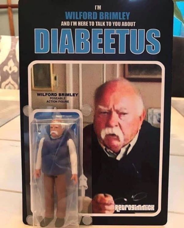 wilford brimley action figure - I'M Wilford Brimley And I'M Here To Talk To You About Diabeetus Wilford Brimley Poseable Action Figure Retrogimmick
