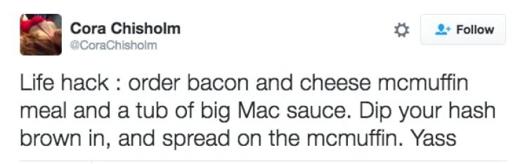 Things McDonalds Is Hiding From You - frederick douglass trump - Cora Chisholm Life hack order bacon and cheese mcmuffin meal and a tub of big Mac sauce. Dip your hash brown in, and spread on the mcmuffin. Yass