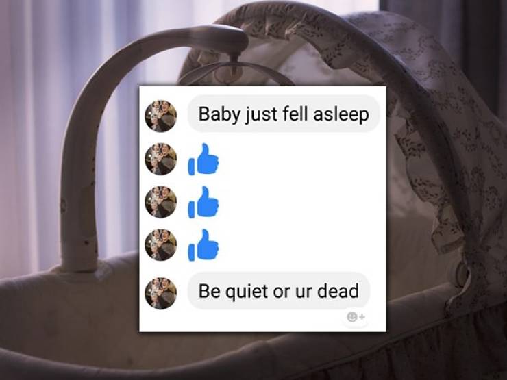 metal - Baby just fell asleep Be quiet or ur dead