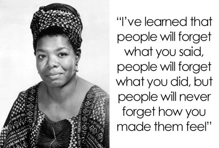 Maya Angelou