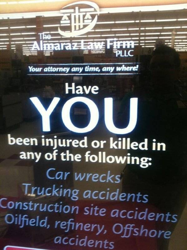 lawyer fail - The marazene Fita Pllc Your attorney any time, any where! Have You 'been injured or killed in any of the ing Car wrecks Trucking accidents Construction site accidents Oilfield, refinery, Offshore accidents