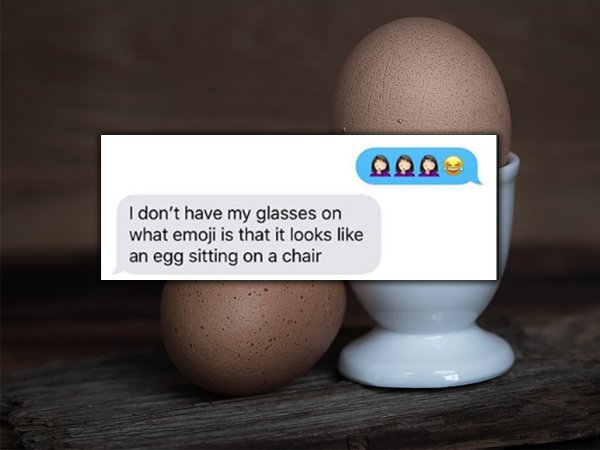 egg - I don't have my glasses on what emoji is that it looks an egg sitting on a chair