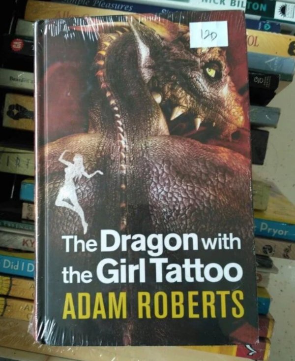 dragon with the girl tattoo - > De Pleasures Wcr Bilton Witanium 20. Beant Coll Pryor Did Id The Dragon with the Girl Tattoo Adam Roberts