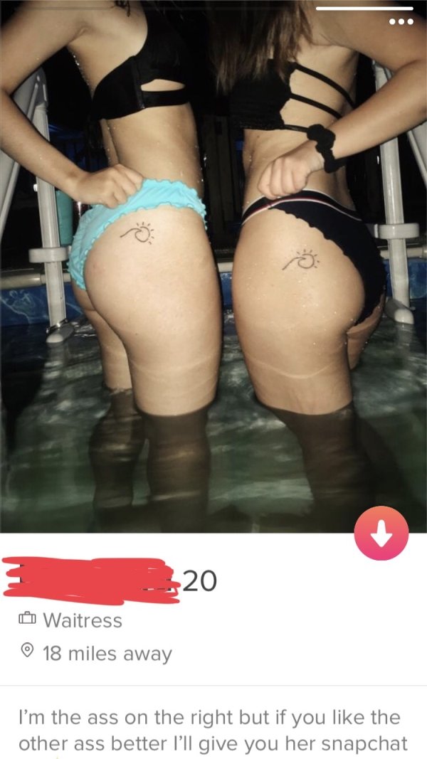 tinder - thigh - 20 On Waitress 18 miles away I'm the ass on the right but if you the other ass better I'll give you her snapchat