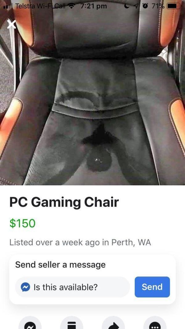trashy people memes - of a Fortnite - Telstra WiFl Call C10 71% Pc Gaming Chair $150 Listed over a week ago in Perth, Wa Send seller a message Is this available? Send