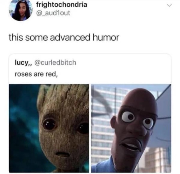 roses are red i am groot wheres my supersuit - frightochondria this some advanced humor lucy,, roses are red,